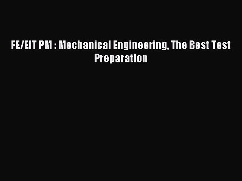 Download FE/EIT PM : Mechanical Engineering The Best Test Preparation Ebook Free