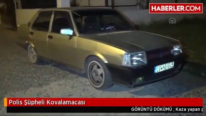 Polis Şüpheli Kovalamacası