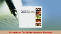 Download  Accounting for Derivatives and Hedging PDF Online