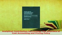PDF  Analytical Contribution Accounting The Interface of Cost Accounting and Pricing Policy Ebook