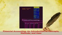 Download  Financial Accounting An Introduction to Concepts Methods and Uses Read Full Ebook