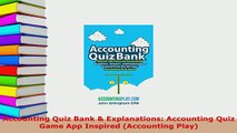 PDF  Accounting Quiz Bank  Explanations Accounting Quiz Game App Inspired Accounting Play Read Full Ebook