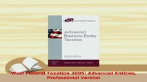 Download  West Federal Taxation 2005 Advanced Entities Professional Version PDF Online