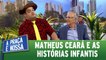 Matheus Ceará fala de histórias infantis