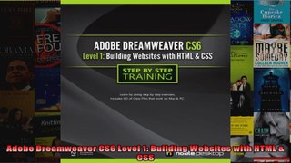 Adobe Dreamweaver CS6 Level 1 Building Websites with HTML  CSS