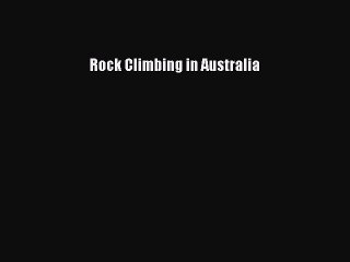 Download Rock Climbing in Australia  EBook