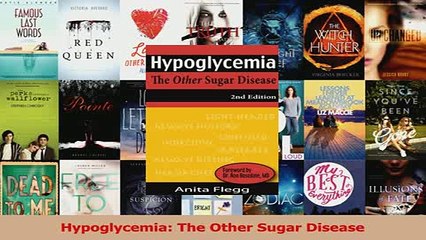 Read  Hypoglycemia The Other Sugar Disease Ebook Free