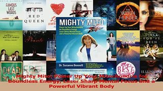 Download  Mighty Mito Power Up Your Mitochondria for Boundless Energy Laser Sharp Mental Focus and PDF Free