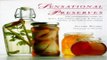 Read Sensational Preserves  250 Mouthwatering Recipes for Jams  Chutneys  Jellies   Sauces and How