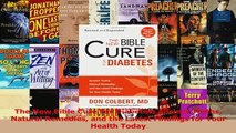 Read  The New Bible Cure For Diabetes Ancient Truths Natural Remedies and the Latest Findings Ebook Free