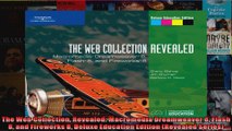 The Web Collection Revealed Macromedia Dreamweaver 8 Flash 8 and Fireworks 8 Deluxe