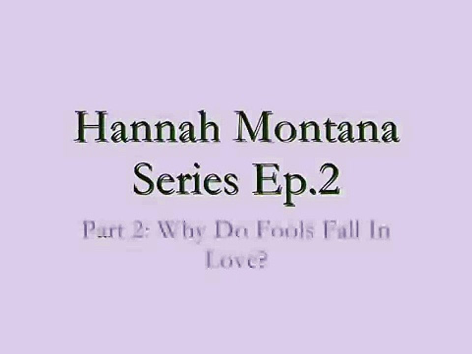 Hannah Montana Series Ep. 2