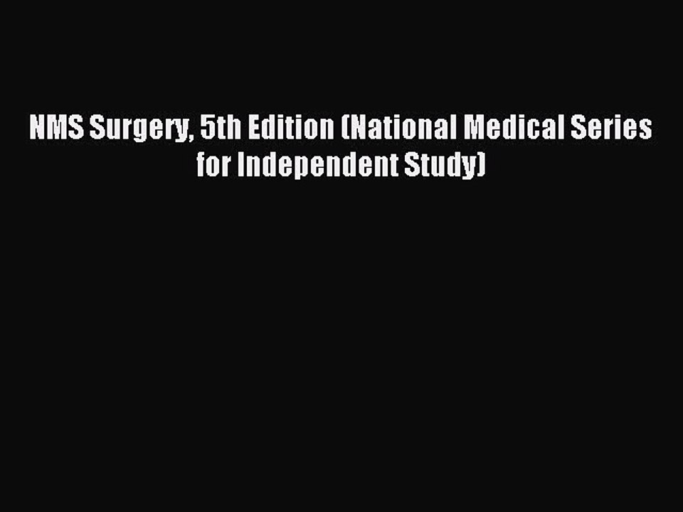Download NMS Surgery 5th Edition (National Medical Series for Independent Study) PDF Free