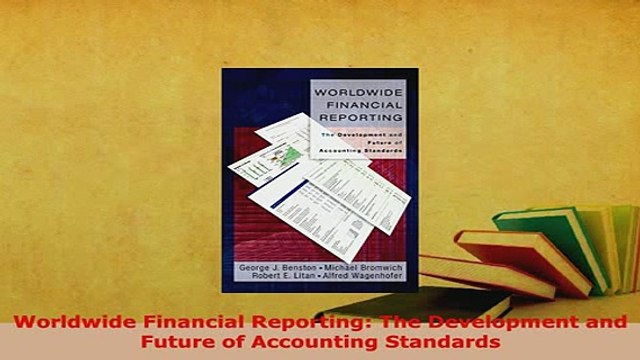 Download Worldwide Financial Reporting The Development and Future of Accounting Standards PDF Full Ebook