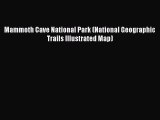Download Mammoth Cave National Park (National Geographic Trails Illustrated Map) Free Books