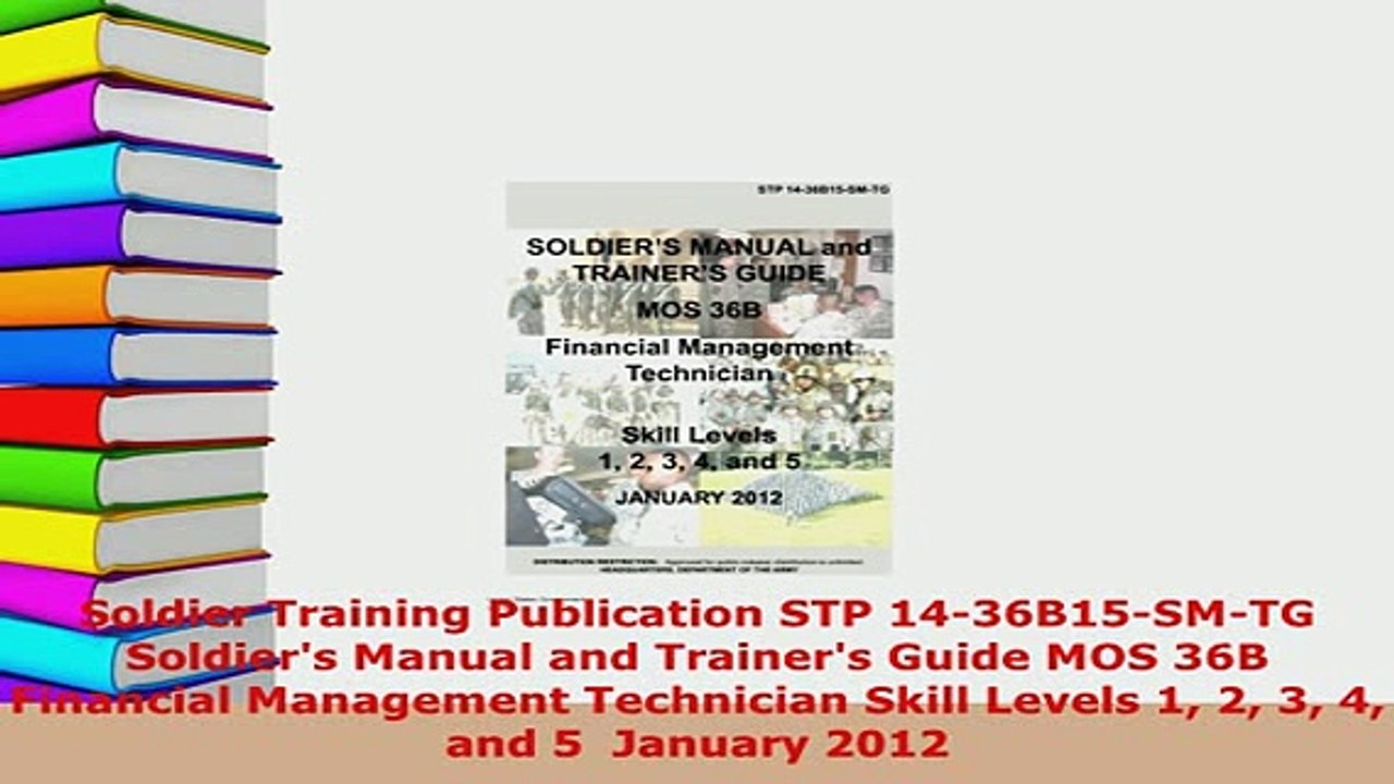 PDF  Soldier Training Publication STP 1436B15SMTG  Soldiers Manual and Trainers Guide MOS Ebook