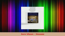 PDF  Jorn Utzon  Houses Download Full Ebook