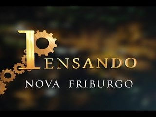 18-12-2015 - PENSANDO NOVA FRIBURGO