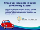 Cheap Car Insurance in Dubai - UAEMoneyExpert