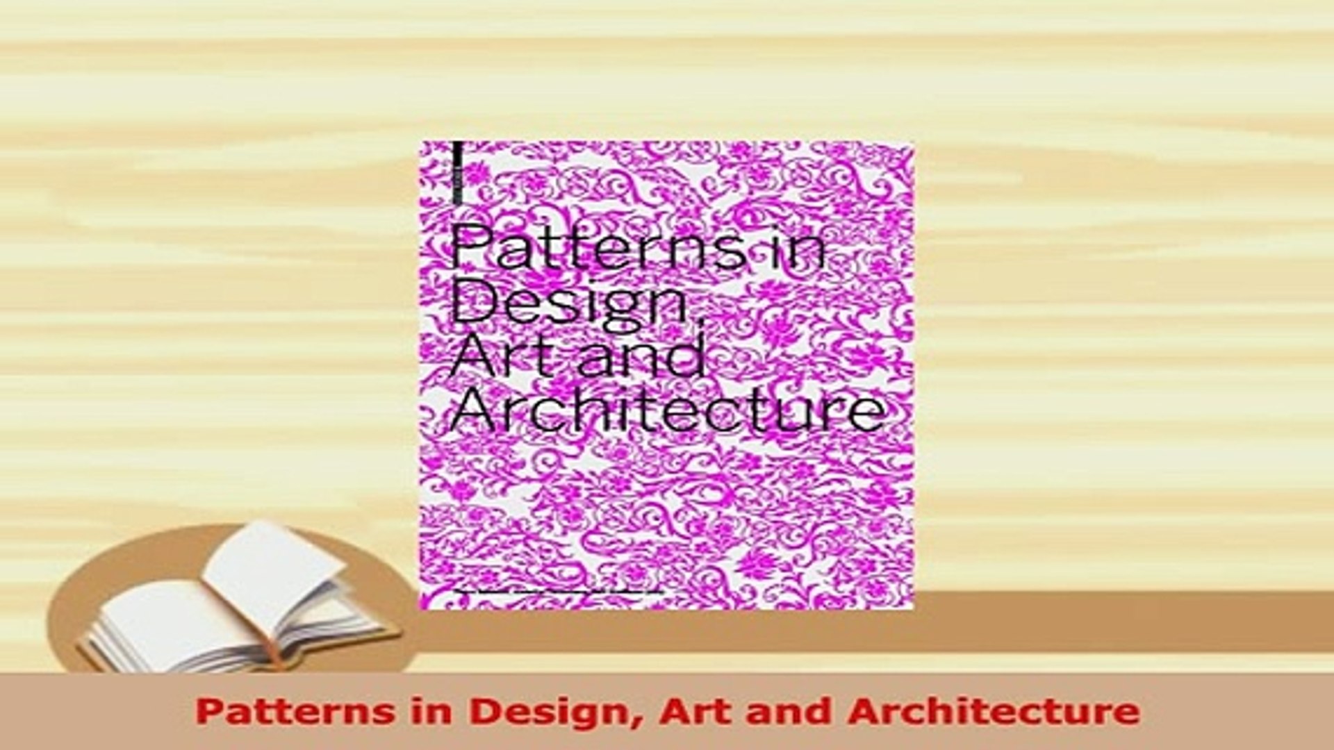 Download  Patterns in Design Art and Architecture Read Online