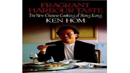 Read Fragrant Harbour taste  the new Chinese cooking of Hong Kong Ebook pdf download