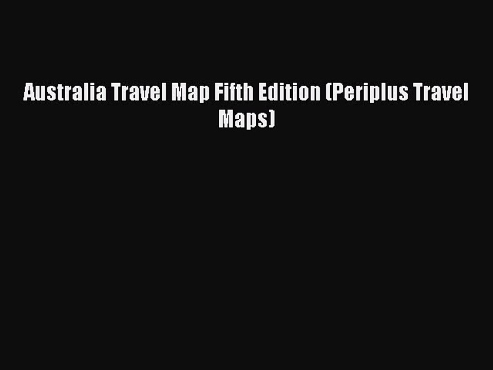 PDF Australia Travel Map Fifth Edition (Periplus Travel Maps) Free Books