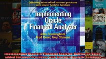 Implementing Oracler Financial Analyzer Delivering Valueadded Business Processes with