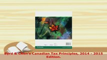 Download  Byrd  Chens Canadian Tax Principles 2014  2015 Edition Download Online