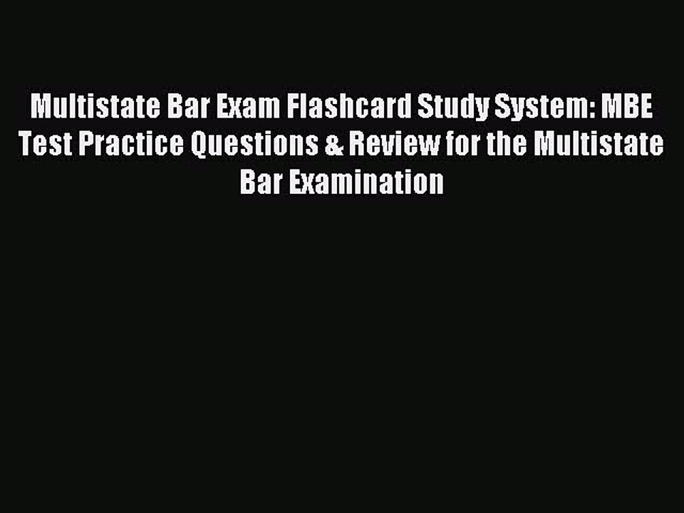 Read Multistate Bar Exam Flashcard Study System: MBE Test Practice Questions & Review for the