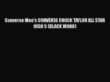 [PDF] Converse Men's CONVERSE CHUCK TAYLOR ALL STAR HIGH 5 (BLACK MONO) [Read] Full Ebook