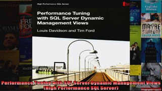 Performance Tuning with SQL Server Dynamic Management Views High Performance SQL Server