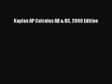 Read Kaplan AP Calculus AB & BC 2008 Edition Ebook Free