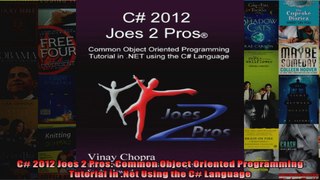 C 2012 Joes 2 Pros Common Object Oriented Programming Tutorial in Net Using the C