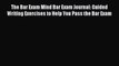 [PDF] The Bar Exam Mind Bar Exam Journal: Guided Writing Exercises to Help You Pass the Bar