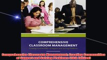 Free   Comprehensive Classroom Management Creating Communities of Support and Solving Problems Read Download