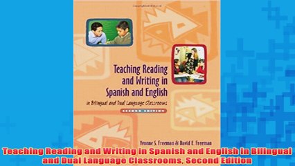 Free   Teaching Reading and Writing in Spanish and English in Bilingual and Dual Language Read Download