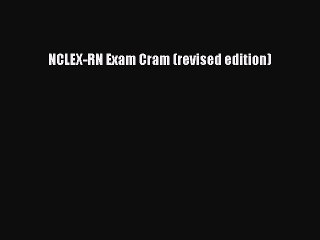 Download NCLEX-RN Exam Cram (revised edition) Ebook Free