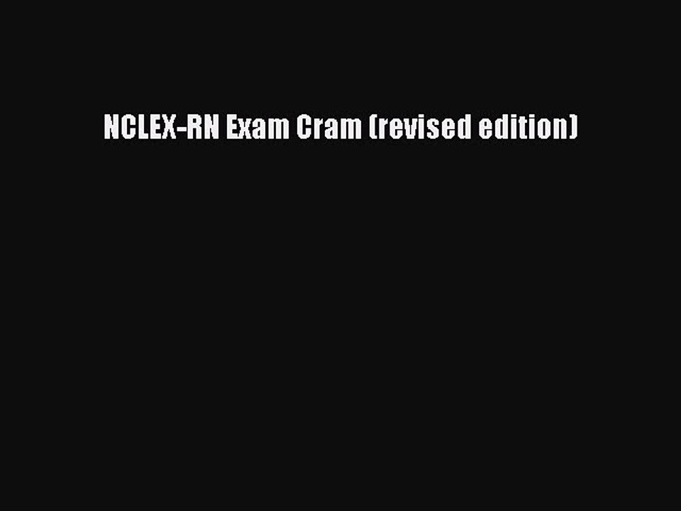 Download NCLEX-RN Exam Cram (revised edition) Ebook Free