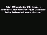 Read Wiley CPA Exam Review 2008: Business Environment and Concepts (Wiley CPA Examination Review: