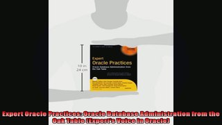Expert Oracle Practices Oracle Database Administration from the Oak Table Experts Voice