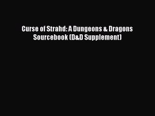 Read Curse of Strahd: A Dungeons & Dragons Sourcebook (D&D Supplement) PDF Free