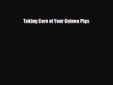 Download ‪Taking Care of Your Guinea Pigs PDF Free