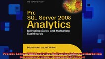 Pro SQL Server 2008 Analytics Delivering Sales and Marketing Dashboards Experts Voice