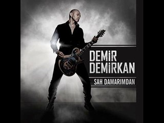 Demir Demirkan - Şah Damarımdan (2016)