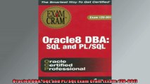 Oracle8 DBA SQL and PLSQL Exam Cram Exam 1Z0001