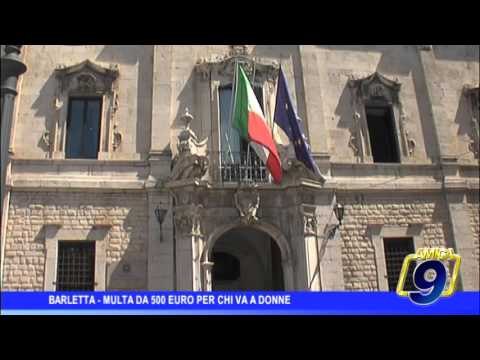 Barletta | Multa da 500 euro per chi va a donne