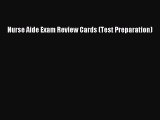 Download Nurse Aide Exam Review Cards (Test Preparation) Ebook Online