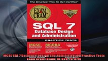 MCSE SQL 7 Database Design and Administration Practice Tests Exam Cram Exam 70028
