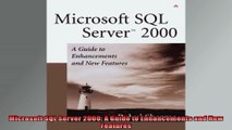 Microsoft SQL Server 2000 A Guide to Enhancements and New Features