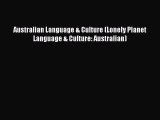 Download Australian Language & Culture (Lonely Planet Language & Culture: Australian)  EBook